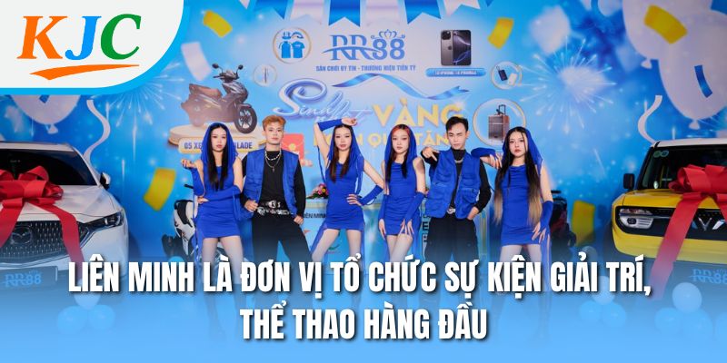 Juventus - Đại Diện Thương Hiệu KJC Danh Tiếng Toàn Cầu 3 Liên minh là đơn vị tổ chức sự kiện giải trí, thể thao hàng đầu